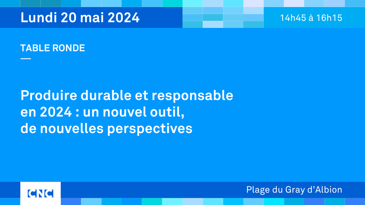#Cannes2024 Table ronde : Produire durable et responsable en 2024 : un nouvel outil, de nouvelles perspectives Aujourd'hui à 14h45 | Plage CNC Avec : 🔹Thierry Geoffroy, @AFNOR 🔹Laure Leclerc, @MinistereCC 🔹Claire-Hélène Massot, @BNPParibas 🔹Karim Mouttalib, IFCIC 🔹Henri