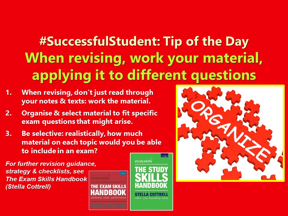 Stella Cottrell (@cottrell_study) on Twitter photo #SuccessfulStudent When revising, work your material, applying it to different questions #Students #student #study #studying #studentlife #studygram #studyplus #college #collegelife #amrevising #Exams #exam #revision #unilife #uni <a href="/BloomsburyStudy/">Bloomsbury Study Skills</a> #SuccessfulStudent When revising, work your material, applying it to different questions #Students #student #study #studying #studentlife #studygram #studyplus #college #collegelife #amrevising #Exams #exam #revision #unilife #uni <a href="/BloomsburyStudy/">Bloomsbury Study Skills</a>