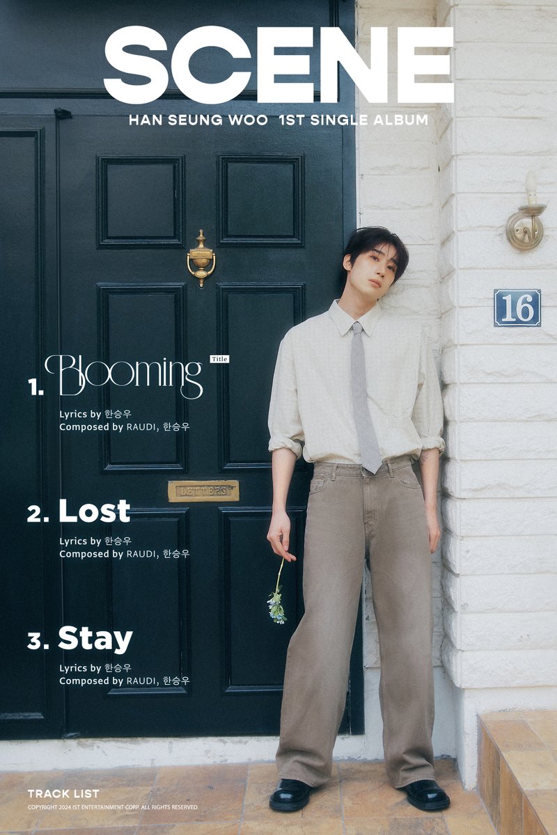 [💿]
Han Seung Woo 
1st Single Album 
[SCENE] Track List

2024.06.05 18:00 (KST)

#한승우 #HANSEUNGWOO 
#SCENE #Blooming