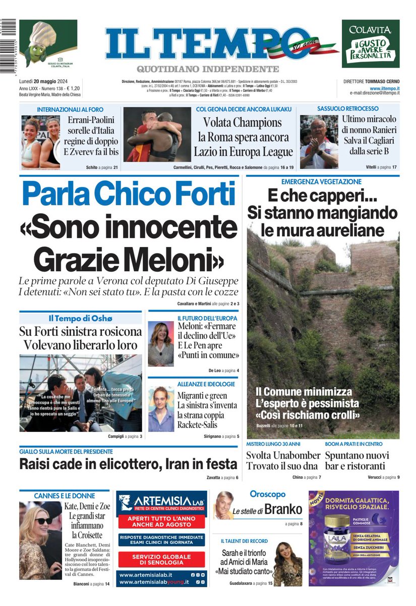 📌Parla Chico Forti: 'Sono innocente. Grazie Meloni' 📌E che capperi...Si stanno mangiando le mura aureliane 📌Raisi cade in elicottero, Iran in festa 🔽La nostra #primapagina 🗞️Siamo in #edicola 🗞️ #20maggio #iltempoquotidiano #ChicoForti #Roma #Raisi #Iran