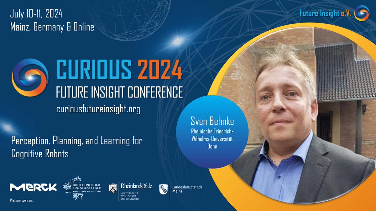 We are happy to introduce Sven Behnke as a keynote speaker for the #curious2024. Come and watch his keynote - Perception, planning, and learning for cognitive robots! Get your ticket here: curiousfutureinsight.org/tickets/