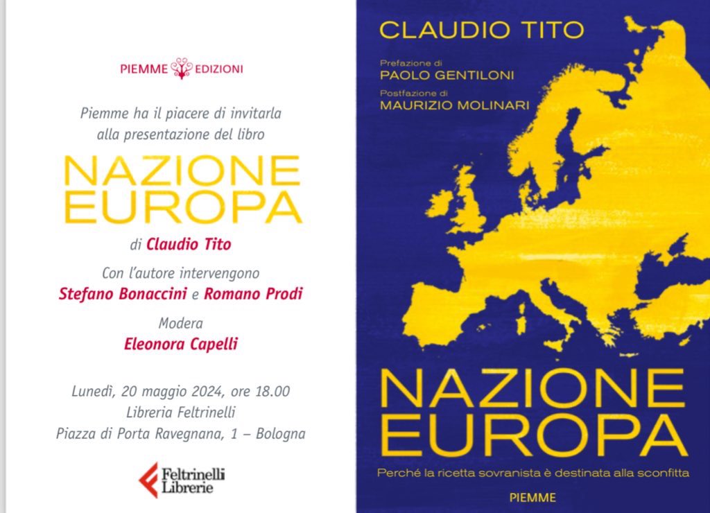 Oggi alle ore 18, presso la libreria Feltrinelli, in piazza di Porta di Ravegnana a Bologna, presenterò il libro di Claudio Tito “Nazione Europa” assieme a Romano Prodi e all’autore.