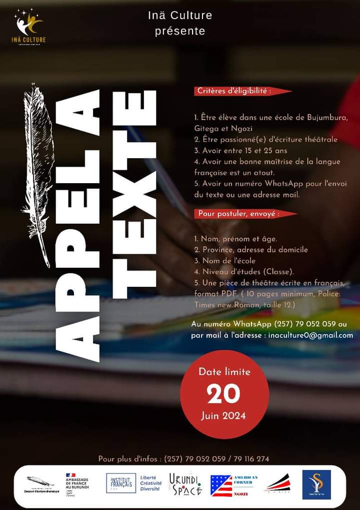 🎭✨ Lycéens de Bujumbura, Gitega, Ngozi, laissez vos plumes s'envoler ! Participez au 1er concours d'écriture dramatique. Vos œuvres sont attendues

✨📝 Un rêve signé <a href="/CultureIna/">Inä Culture</a> avec #initiative_solidaire et <a href="/franceauburundi/">🇫🇷🇪🇺 La France au Burundi 🇧🇮</a>  🌟📜 

😊 A vos plumes, prêt... Partez !!