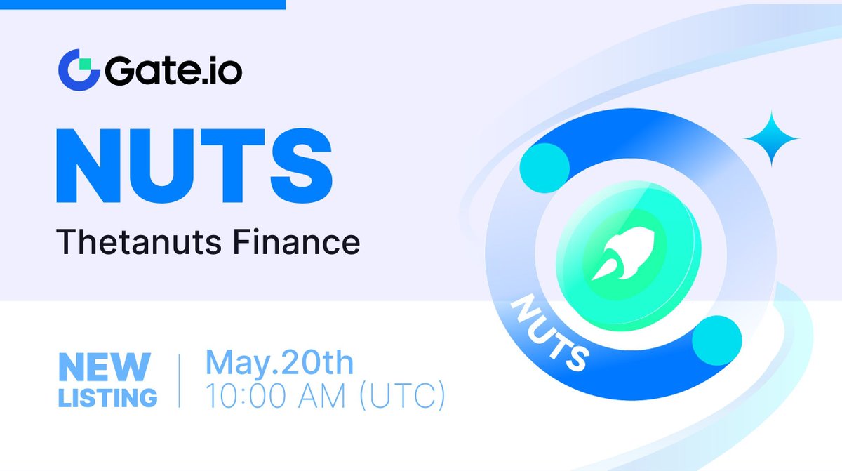 🔔 #Gateio New Listing: $NUTS @ThetanutsFi

⏰Trading Starts: 10:00 AM on May 20th (UTC), 2024

📈Trade Here: gate.io/trade/NUTS_USDT

#NewListing #GateioStartup #Launchpad