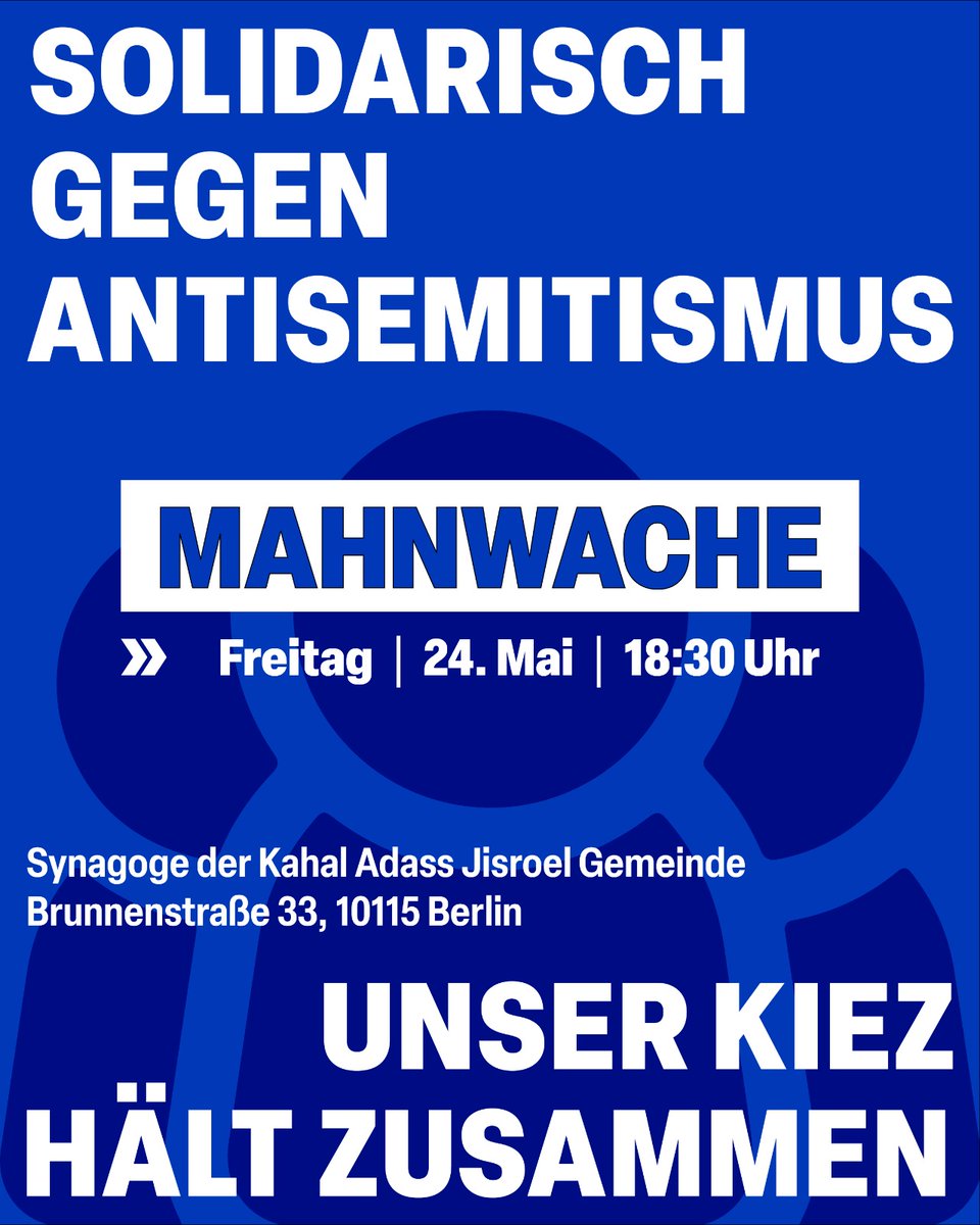 Nächste Mahnwache in Solidarität mit der Gemeinde @KAJ_Berlin und allen Jüdinnen und Juden im Kiez, in Berlin und überall. Nach dem Anschlag auf die Gemeinde im Oktober 2023 gab es große Anteilnahme und Zuspruch aus der Nachbarschaft und Berlin. Vor wenigen Wochen