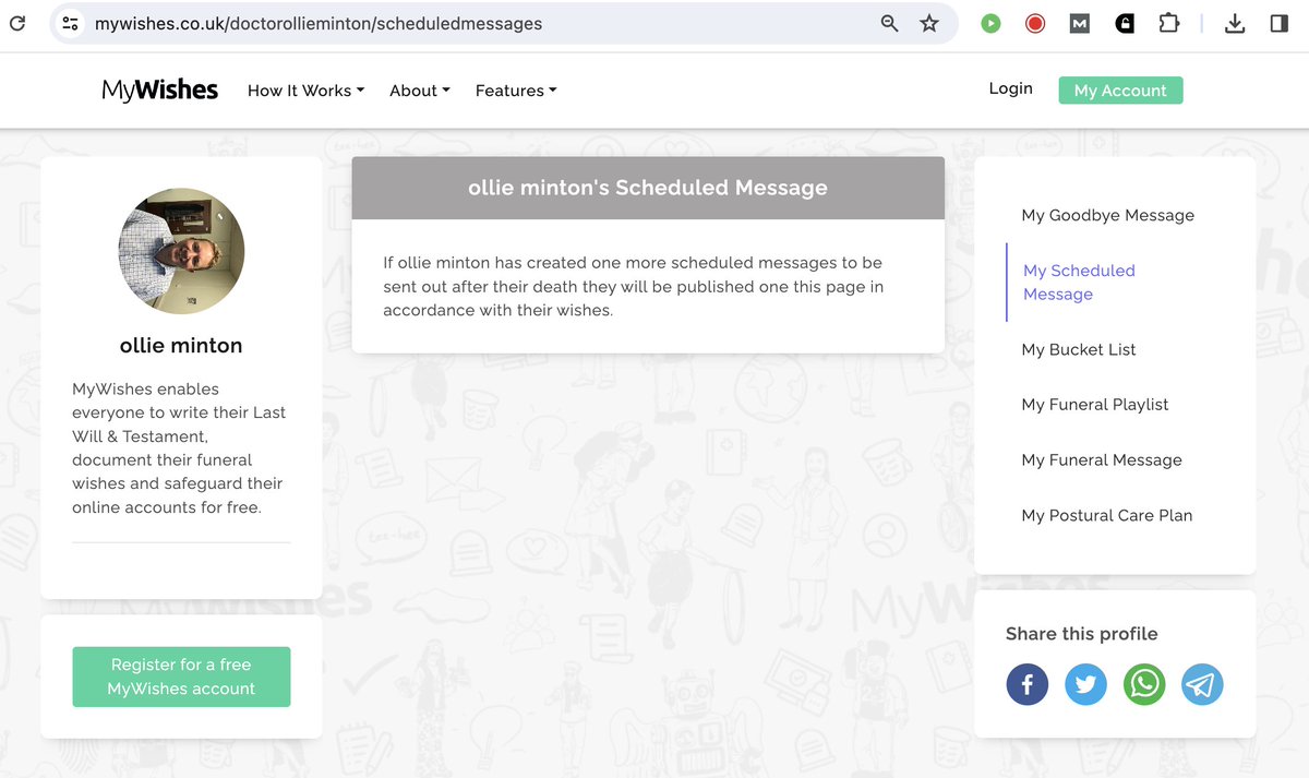 @drol007 @TuffreyWijne @drkathrynmannix @RKeaganBull @KingstonUni @KUHSSCE @MyWishesApp Your public facing, virtual headstone is ready... You do need to update your public profile copy (this will remove the MyWishes text under your name). *I obs have no idea if you have created goodbye messages, filmed your own funeral message (obituary) etc mywishes.co.uk/doctorolliemin…