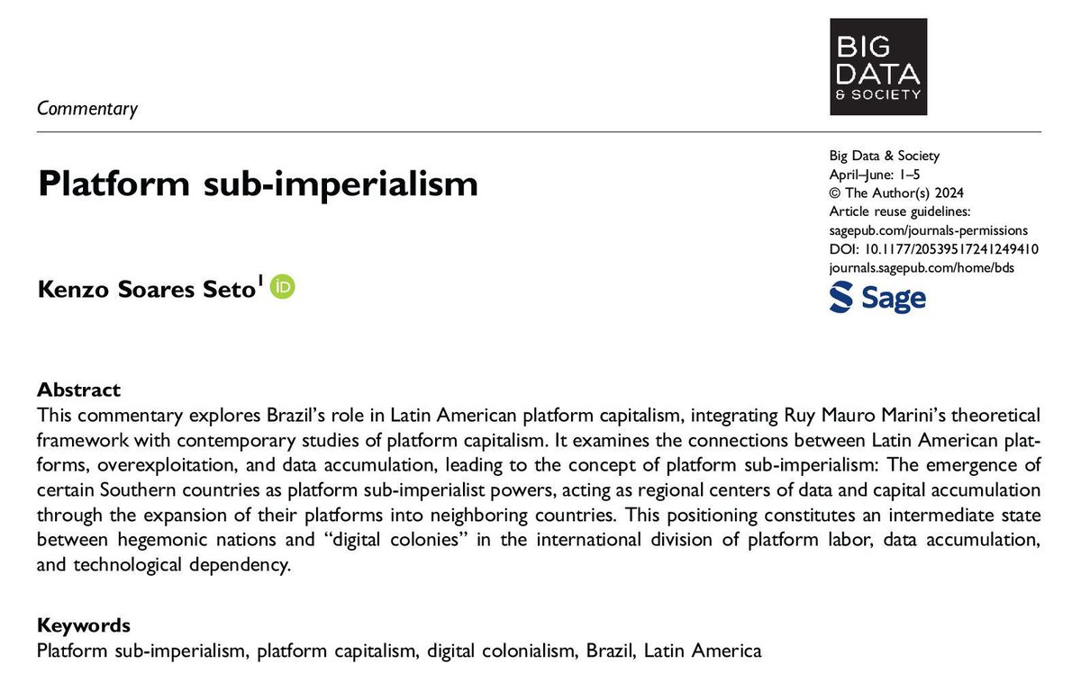 📢 New commentary ‘Platform sub-imperialism’ from the special theme on Critical Data Studies in Latin America by Kenzo Soares Seto.
#platformsubimperialism #platformcapitalism #digitalcolonialism #Brazil #LatinAmerica
Link to paper👉 buff.ly/3JP49TX