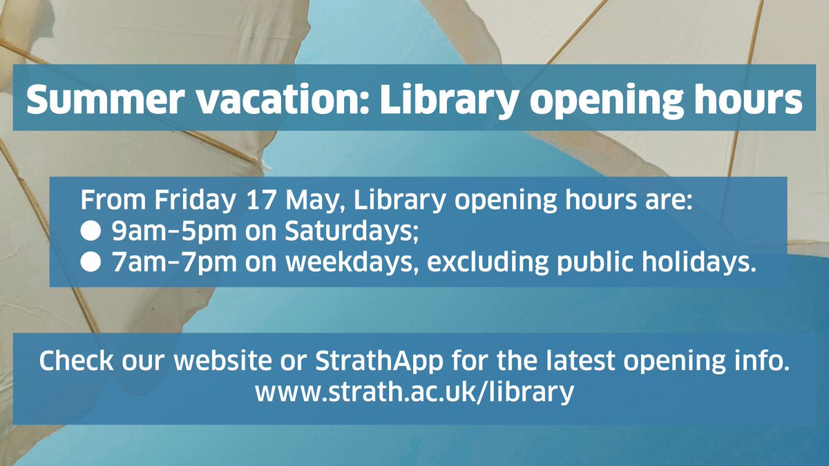UniStrathLibIT's tweet image. It&apos;s summer vacation 🌞

The Library is currently open from 7am to 7pm on weekdays and from 9am to 5pm on Saturdays. We&apos;re closed on Sundays until 23 June, and we&apos;ll be closed for the Bank Holiday on Monday 27 May.

See @StrathApp or our website for more: strath.ac.uk/professionalse…