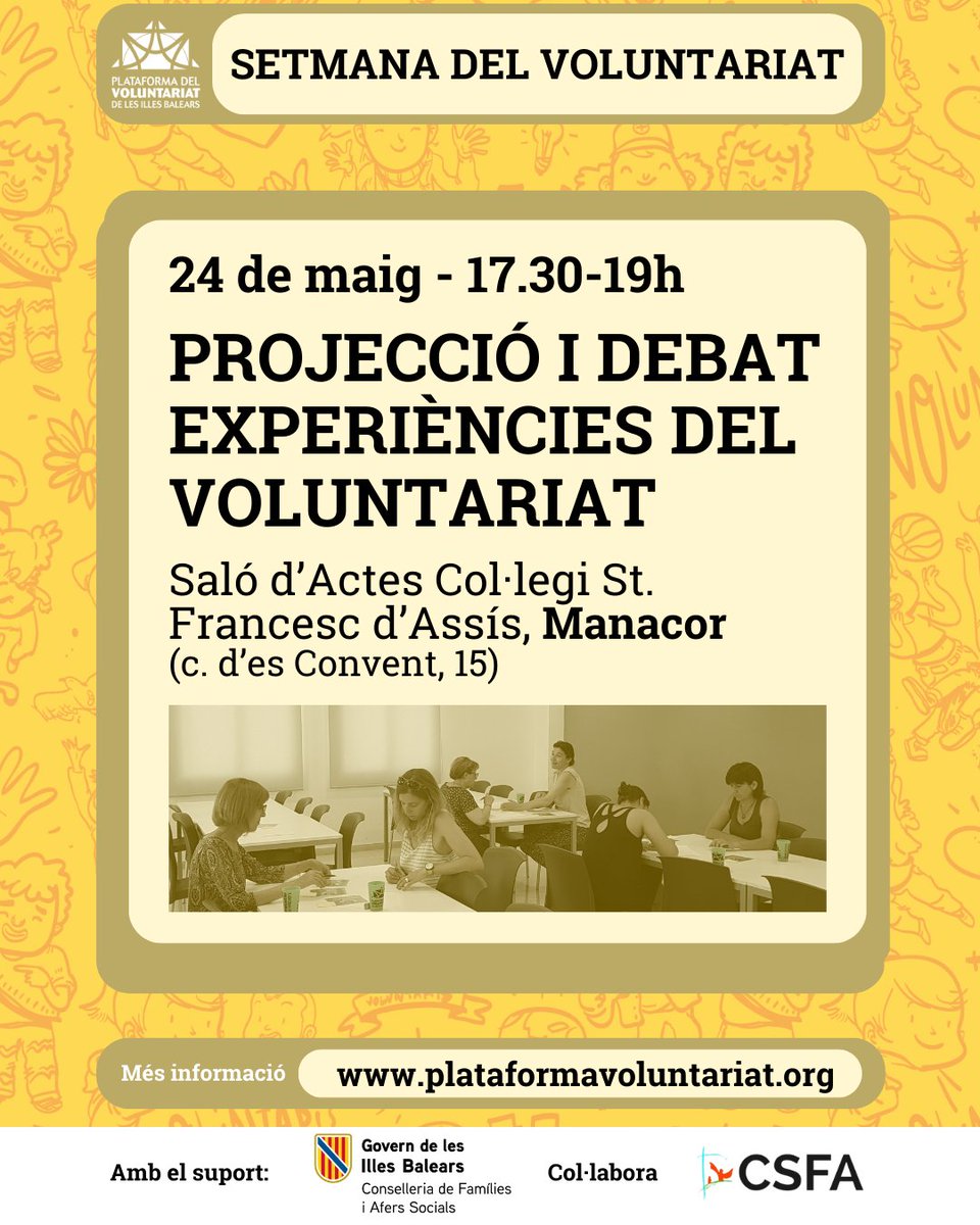 Durant aquesta Setmana del Voluntariat, durem a terme activitats amb les entitats de voluntariat d'Eivissa, Inca, Manacor i Maó. Donant a conèixer les activitats i la realitat del voluntariat al territori. 
L'activitat està oberta a la ciutadania que es vulgui informar.