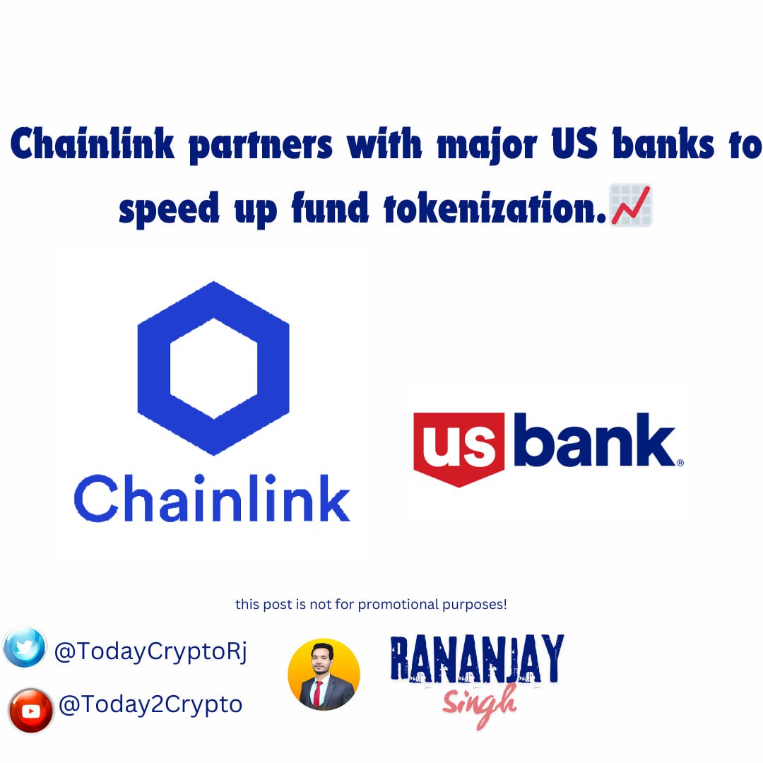 💥 Chainlink partners with major US banks to speed up fund tokenization. #fund #chainlink #usbank #fund