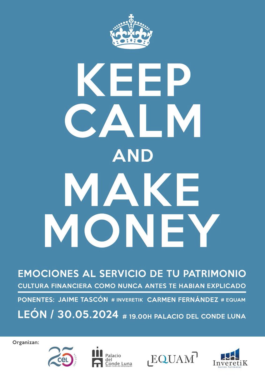 cel_leon's tweet photo. 🆕Keep calm and make money es el título de la charla que celebraremos en colaboración con @InveretiK y @equamcapital ¡Descubre cómo rentabilizar tu patrimonio invirtiendo bien!
🗓️30 mayo
⌚️19H.
📍Palacio del Conde Luna #leonesp
👉Apúntate en: https://t.co/zIvH8aE6hP
#celempresas https://t.co/opzhW92Tw6