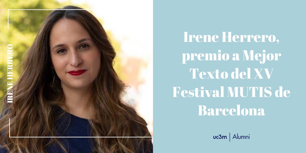 ¡Un logro inspirador que merece ser celebrado! 👏
🏆 El jurado del XV Festival de teatro emergente MUTIS de Barcelona ha premiado a nuestra #AlumniUC3M @ireneherreromi, por sus textos ‘Sarabi’ y ‘La primera vez que bailamos’.
¡Muchas felicidades! 👏
uc3m.es/ss/Satellite/A…