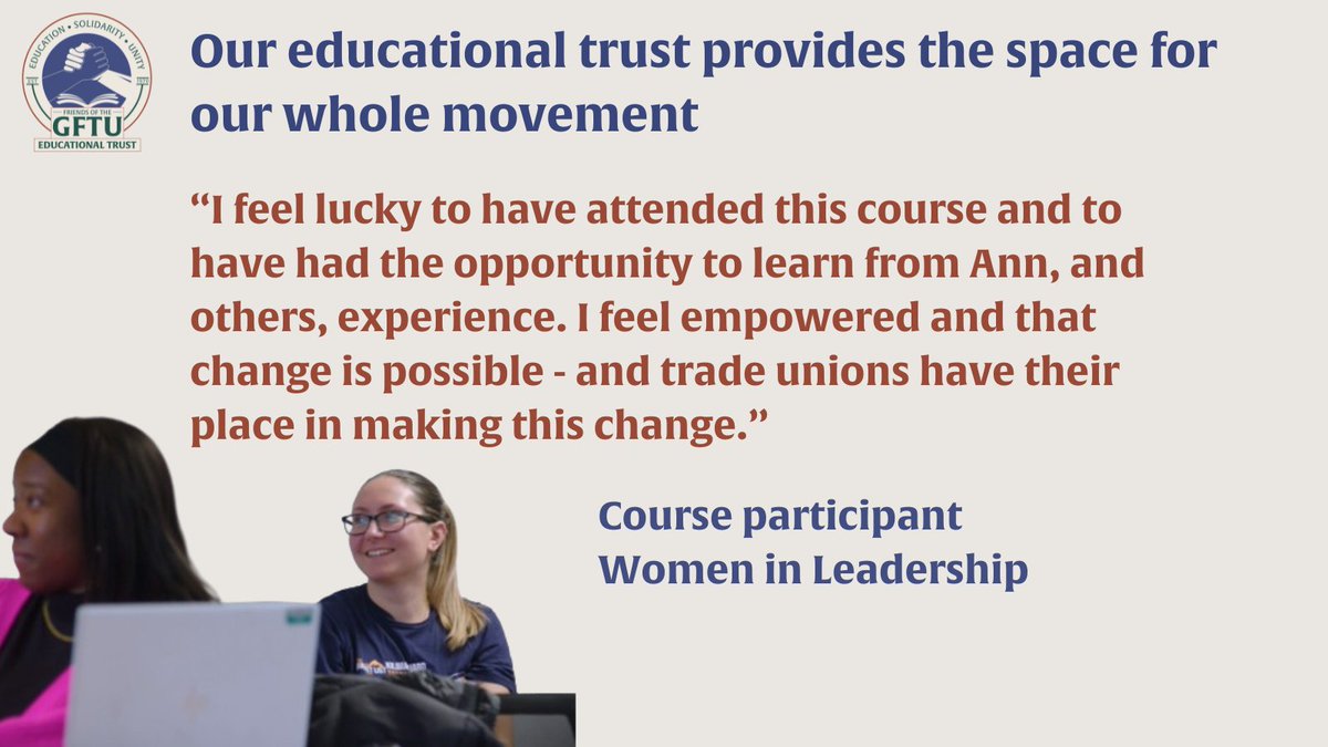 “I feel empowered, that change is possible and that trade unions have their place in making this change.” 

We're developing our new 2024-2025 programme to include more evolutionary courses for all. 

🙏Support us & be part of something ground-breaking: gftuet.org.uk/friends