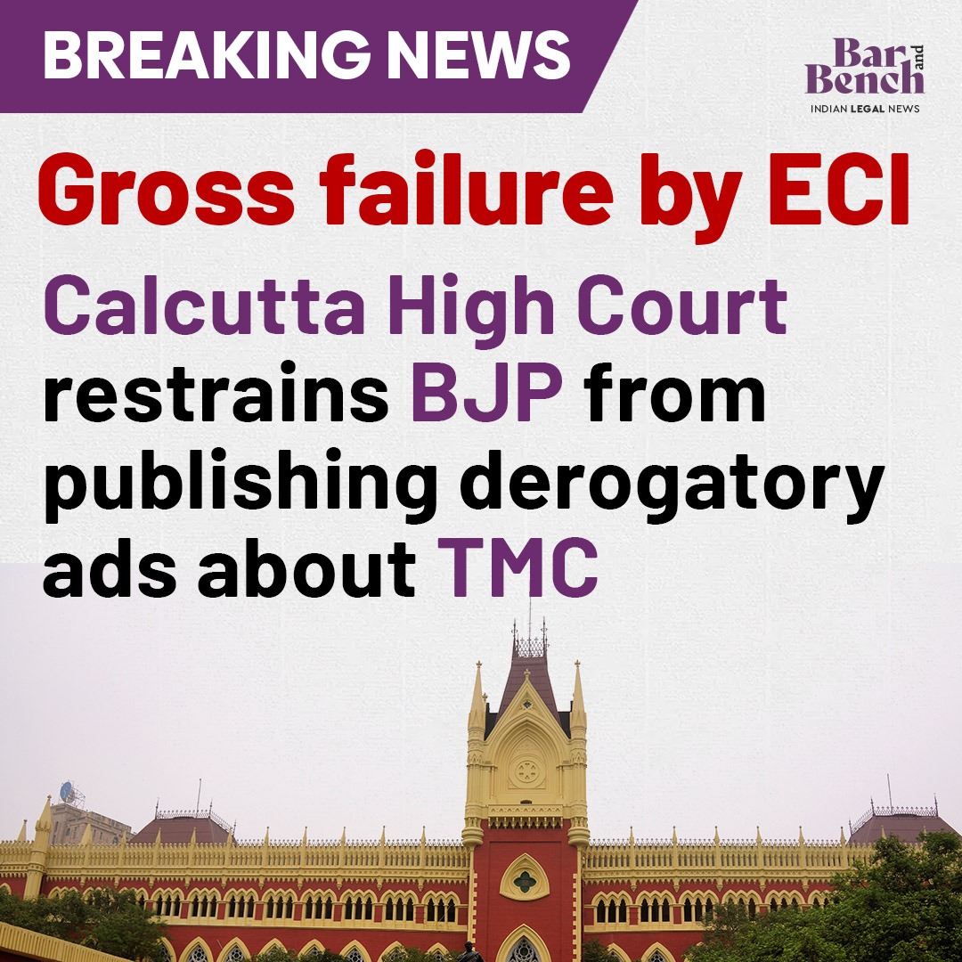 [BREAKING] 'Gross failure by ECI': Calcutta High Court restrains BJP from publishing derogatory ads about TMC #BJP #TMC @AITCofficial @BJP4India @ECISVEEP Read full story here: tinyurl.com/mrxxk88y
