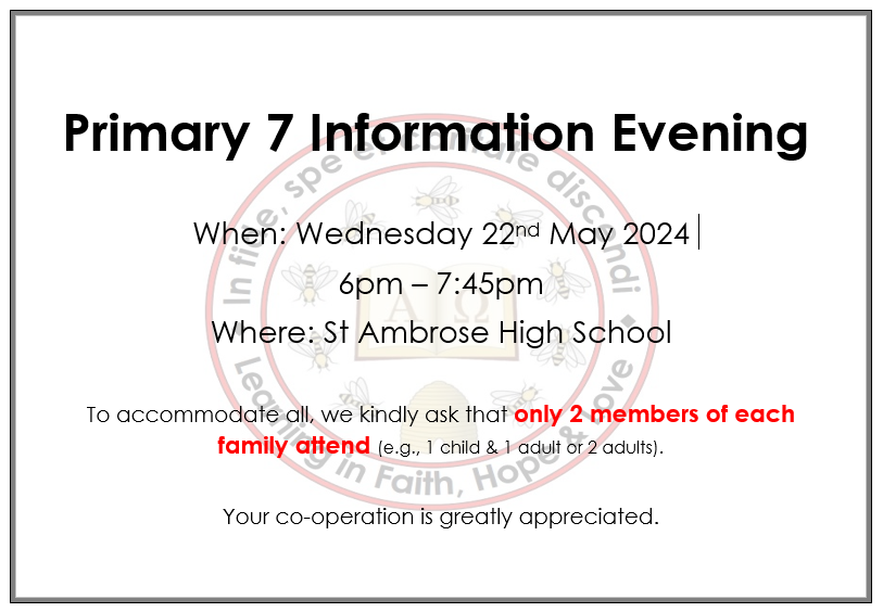 Attention P7 Parents and Carers - Reminder of Information Evening @stambrosehigh this week = please note only 2 members of each family should attend.