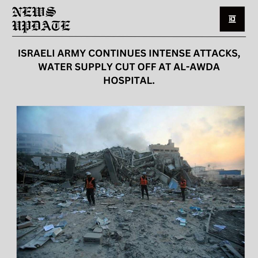 daily_the5381's tweet image. ISRAELI ARMY CONTINUES INTENSE ATTACKS, WATER SUPPLY CUT OFF AT AL-AWDA HOSPITAL.
#IsraeliArmy #GazaUnderAttack #AlAwdaHospital #WaterShortage #HumanitarianCrisis #Conflict #Gaza #Israel #Warfare