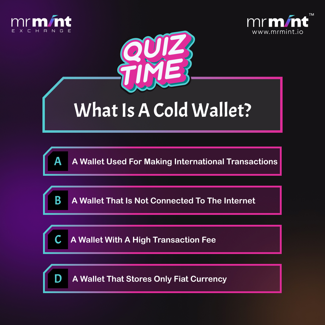 Let's Test your knowledge of cryptocurrencies. 

Cryptocurrencies need to be stored in a secure place. 

What are your thoughts on this?

Comment below and join the discussion. 

#quiztime #quizoftheday #cryptoquiz #hotwallet #coldwallet #cryptosecurity #mrmintexchange #mrmint