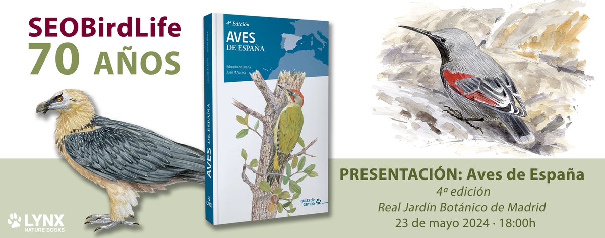 El 23 de mayo, SEOBirdLife celebra 70 años de dedicación a la conservación de aves y la naturaleza en España. En el contexto del evento, se hará también la presentación de la 4ª edición de Aves de España ¡No os lo podéis perder! #70añosporlasaves #lynxnaturebooks @SEO_BirdLife