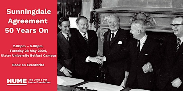 Sunningdale Agreement – 50 years On, Tuesday 28th May 2024 2-5pm in Ulster University, Belfast. Speakers include: Sean Donlon, Noel Dorr, Lord Bew, Hugh Logue, Dawn Purvis, Bríd Rodgers & Chris Mccabe To reserve a place go to: eventbrite.co.uk/e/sunningdale-… @humefoundation