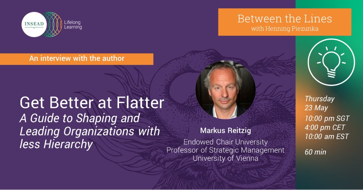 INSEADAlumni's tweet photo. 🚀 Unlock the Secrets to Flat Structures! Join @INSEAD's #lifelonglearning webinar with Markus Reitzig on the pros & cons of flat organizations.
📅 May 23, 2024
⏰ 4 PM CET / 10 PM SGP / 10 AM EST
👉 Register now: https://t.co/qNR8BikzzS
#FlatStructure #Webinar #Leadership https://t.co/G1IZJB6uNJ