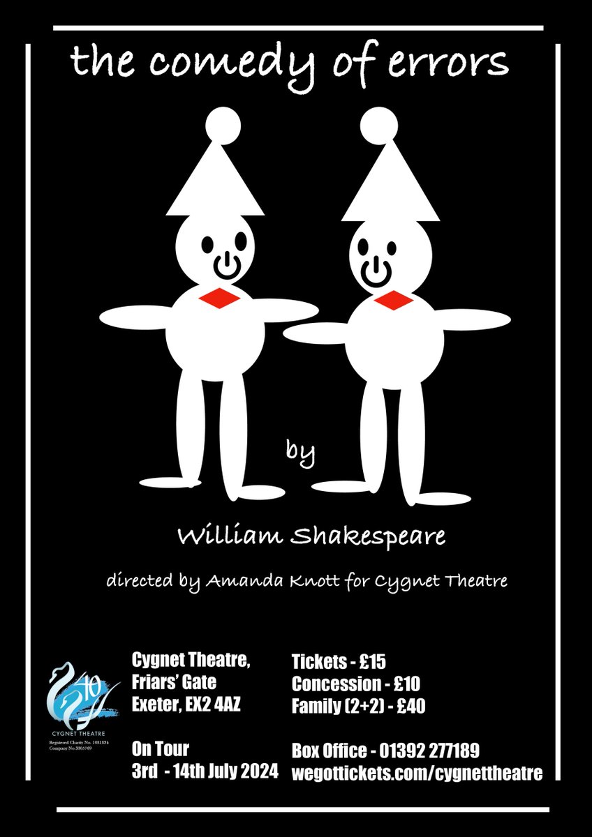 CYGNET THEATRE SUMMER TOUR 2024
THE COMEDY OF ERRORS BY WILLIAM SHAKESPEARE

3rd - 14 July at various locations across Devon
More info to come...

📷wegottickets.com/cygnettheatre
📷lapfordmill.uk/event/a-comedy…

#cygnettheatre #theatre #summertour #WilliamShakespeare #thecomedyoferrors