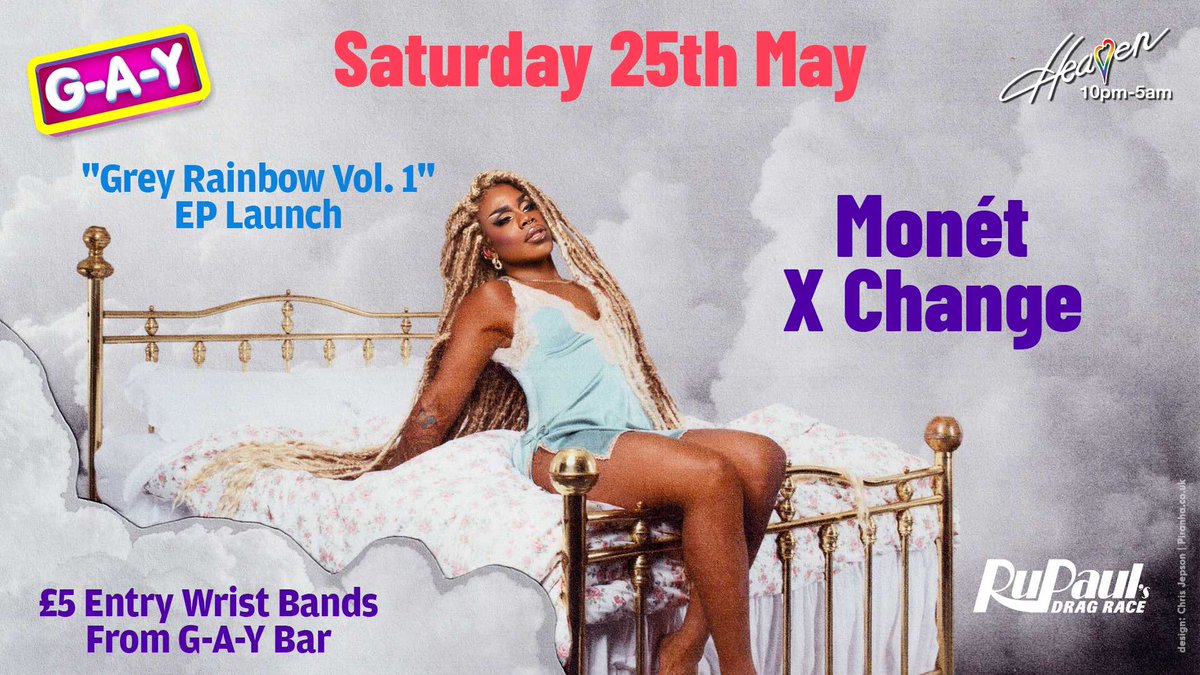 This Saturday at G-A-Y @HeavenLGBTClub 10pm - 5am 👑 @RuPaulsDragRace AS4 Winner “Grey Rainbow Vol. 1” EP Launch @monetxchange 🚪 Get £5 Entry Wrist Bands From G-A-Y Bar #DragRace