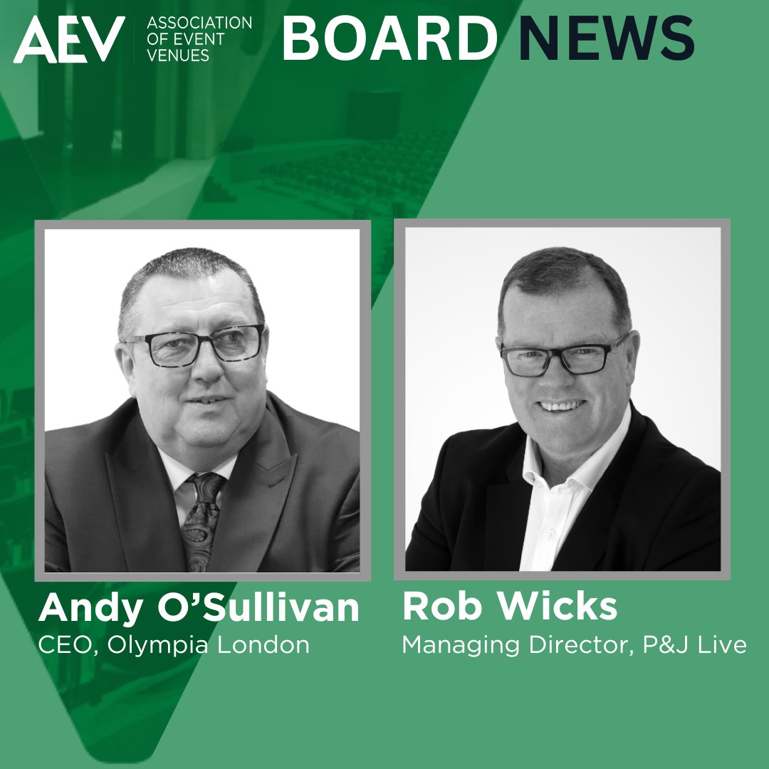 Following the spring meeting for the @aevnews held at the @thenec the board has co-opted two new members. @robwicks, Managing Director at @PandJLive and Andy O’Sullivan, CEO at @olympiaeventsuk Read more at H&EN: bit.ly/3WE5zbv #EventsIndustry #Conferences #Meetings
