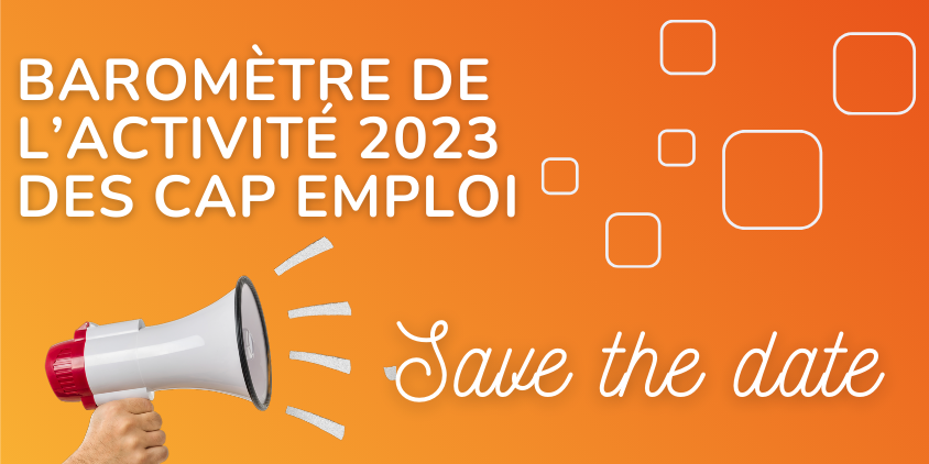 🔊 Le jeudi 23 mai 2024 se tiendra le baromètre de l’activité 2023 des Cap emploi dans les salons Boffrand de la Présidence du Sénat. 

L’occasion  de présenter le bilan de l’activité du réseau, les temps forts 2023 et les perspectives 2024.