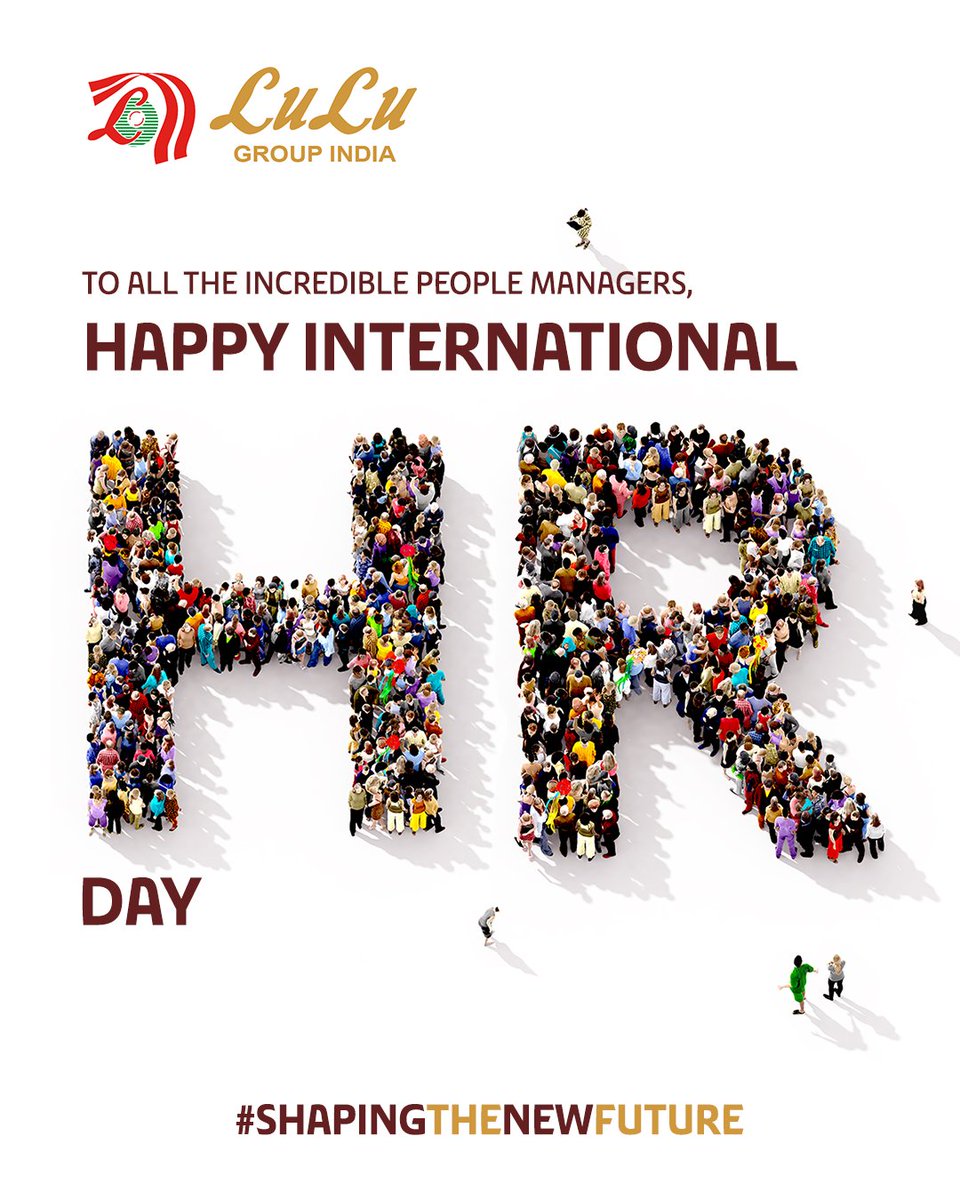 Happy International HR Day to all HR professionals! Here's to your dedication, innovation, and passion for building strong workforces! #LuLuGroupIndia #WorldHRDay2024