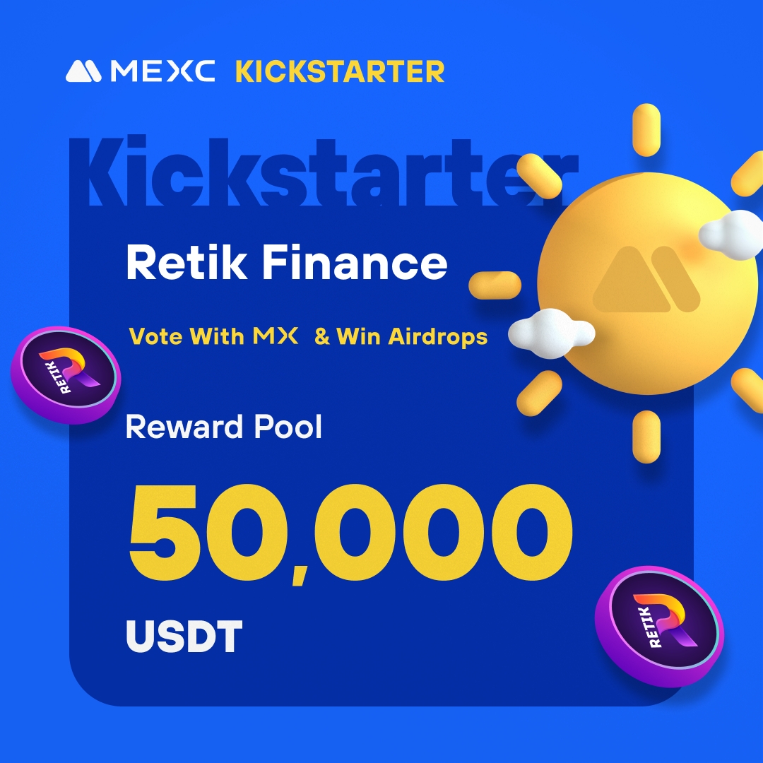 .@retikfinance, a project committed to bridging the gap between the crypto realm and real-life utility, is coming to #MEXCKickstarter 🚀 🗳Vote with $MX to share massive airdrops 📈 $RETIK/USDT Trading: 2024-05-21 12:00 (UTC) Details: mexc.com/support/articl…