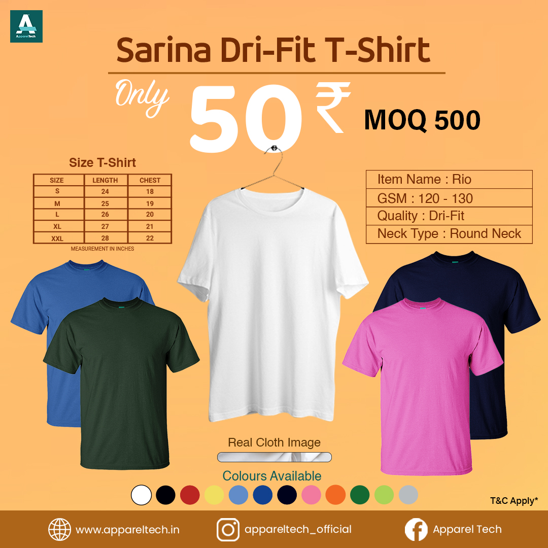 Grab our Nirmal Net T-Shirts for just ₹70 and Sarina Dri-Fit T-Shirts for only ₹50 (MOQ 500)! Order now and experience premium quality with Appareltech, the best t-shirt manufacturer. 

More Details call at.. +91-85060 00902 +91-9599259795, +91-9311569457, +91-9953992291