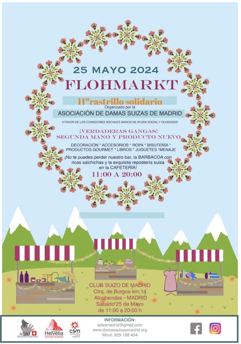 El 25 de mayo toca ir al “Flohmarkt” , el rastrillo solidario de la ADAS (Asociación Damas suizas de #Madrid. Anoten la fecha, que merece la pena.