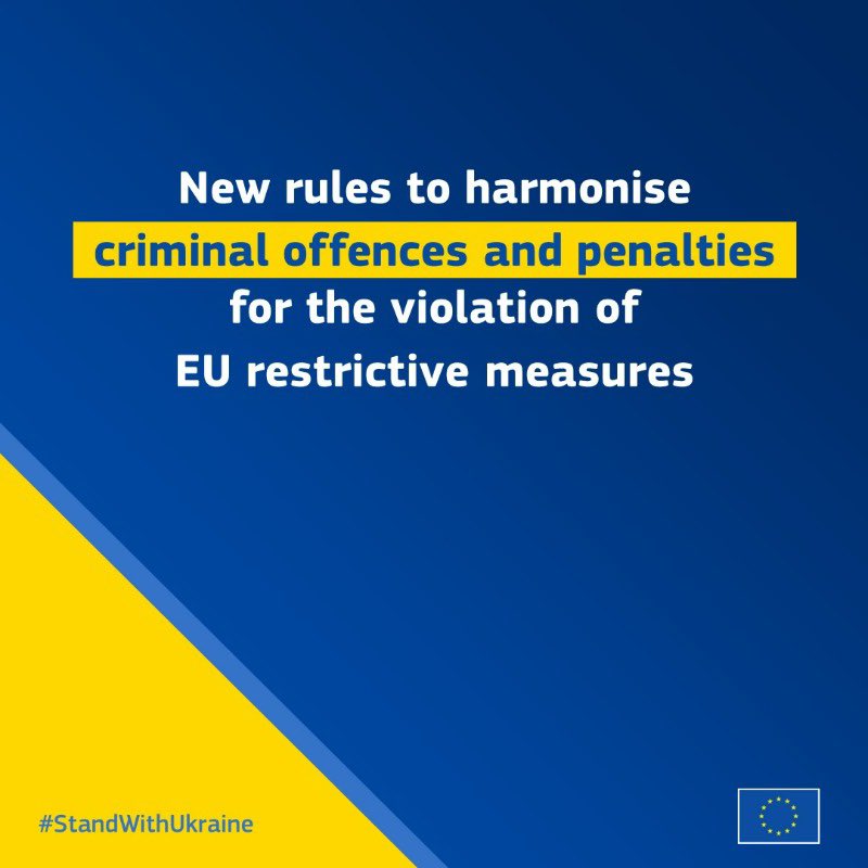 As from 19 May, new rules to harmonise criminal offences and penalties for the violation of EU restrictive measures enter into force. The new rules will ensure that such violations can be criminally investigated and prosecuted in all Member States. They include a list of