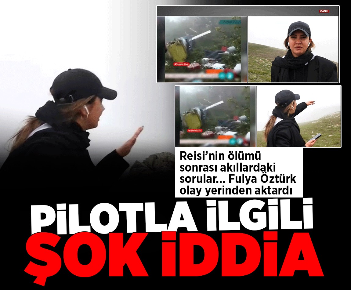 Reisi'nin ölümü sonrası akıllardaki soru... Fulya Öztürk aktardı! Pilotla ilgili şok iddia milliyet.com.tr/gundem/son-dak…