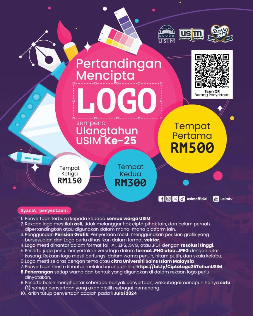 usim's tweet photo. Pertandingan Mencipta Logo Sempena Ulangtahun USIM ke-25
Ayuh warga USIM, serlahkan kreativiti anda dalam rekaan logo Ulangtahun USIM ke-25 yang akan disambut pada tahun hadapan.
Borang penyertaan https://t.co/LNkHNOWjJW
#USIM25Tahun #USIMKnowledgeIntegration https://t.co/3q6BgGMowM