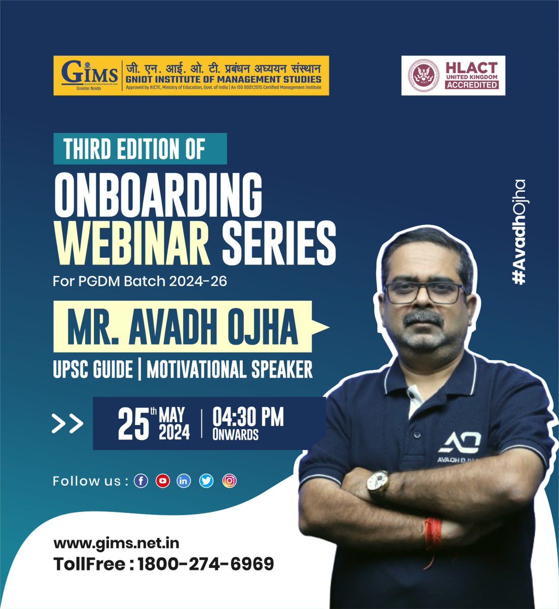 Join our 3rd Onboarding Webinar on May 25, 2024 at 04:30 PM for the #PGDM Batch 2024-26. Featuring Mr. Avadh Pratap Ojha, #UPSC Guide and Motivational Speaker. Discover academic excellence secrets and unlock your potential. Reserve your spot now! #AvadhPratapOjha #GNIOT #GIMS