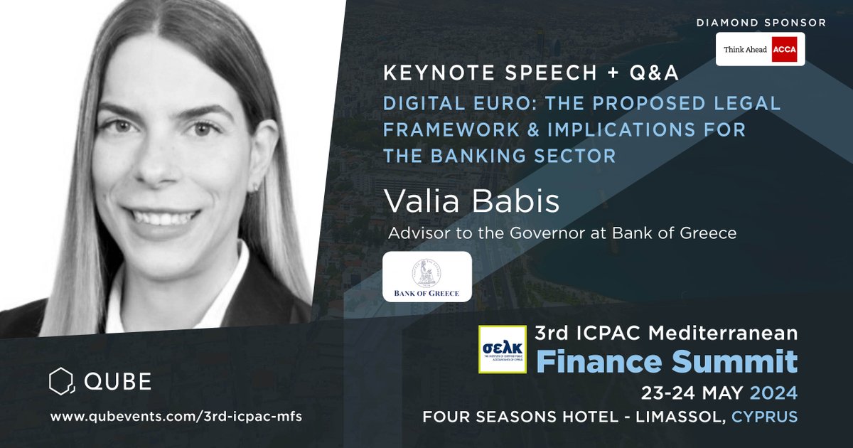 Meet Valia Babis, Advisor to the #Governor at the #BankofGreece, sharing on 'Digital Euro: The Proposed Legal Framework & Implications for the Banking Sector,' at the 3rd ICPAC #Mediterranean #Finance #Summit on 23-24 May in #Limassol. Book now: bit.ly/44rUtGT