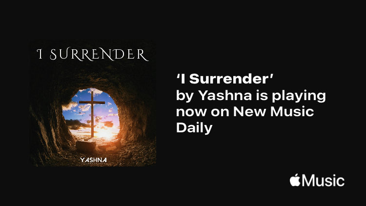 'I Surrender' by @Yashna_Int is on the #NewMusicDaily playlist on @AppleMusic  
music.apple.com/za/album/i-sur…