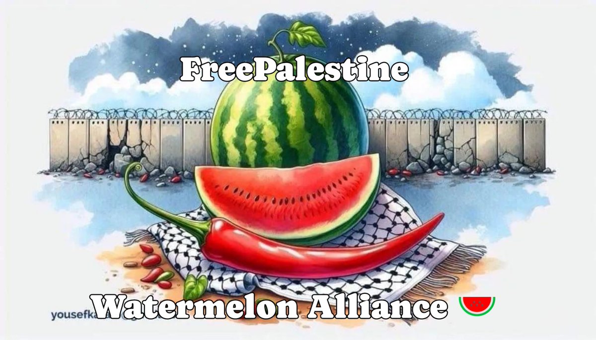 #FreePalestine 🇵🇸🍉 Watermelon Alliance