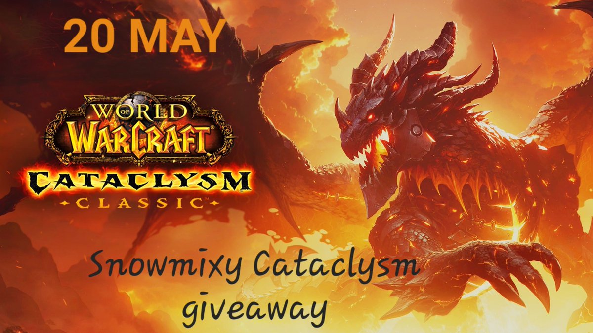 🎁GIVEAWAY TIME 🎁
To celebrate Cataclysm Classic Blizzard has given me an Epic Upgrade Edition code to giveaway

Enter;
✔️ Follow @snowmixy
🔁 Retweet this post
❗️Comment which class will you play in Cataclysm!

EU only
Winner will be annouced 20/06/24
#WoW_Partner #CataClassic