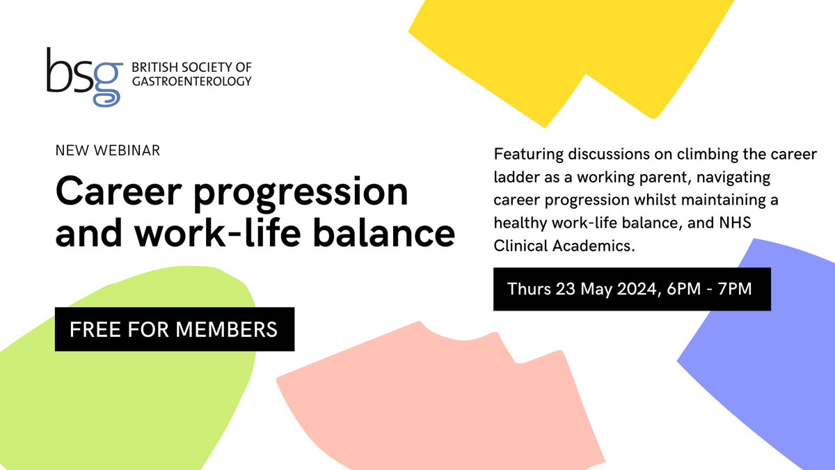 BritSocGastro's tweet photo. Join us on Thursday evening this week for our next webinar organised by @BSGSWiG as we explore strategies for navigating #careerprogression whilst maintaining a healthy #worklifebalance ⚖️ This webinar is FREE for members! Login to your membership account to register https://t.co/IaoN3pE98u