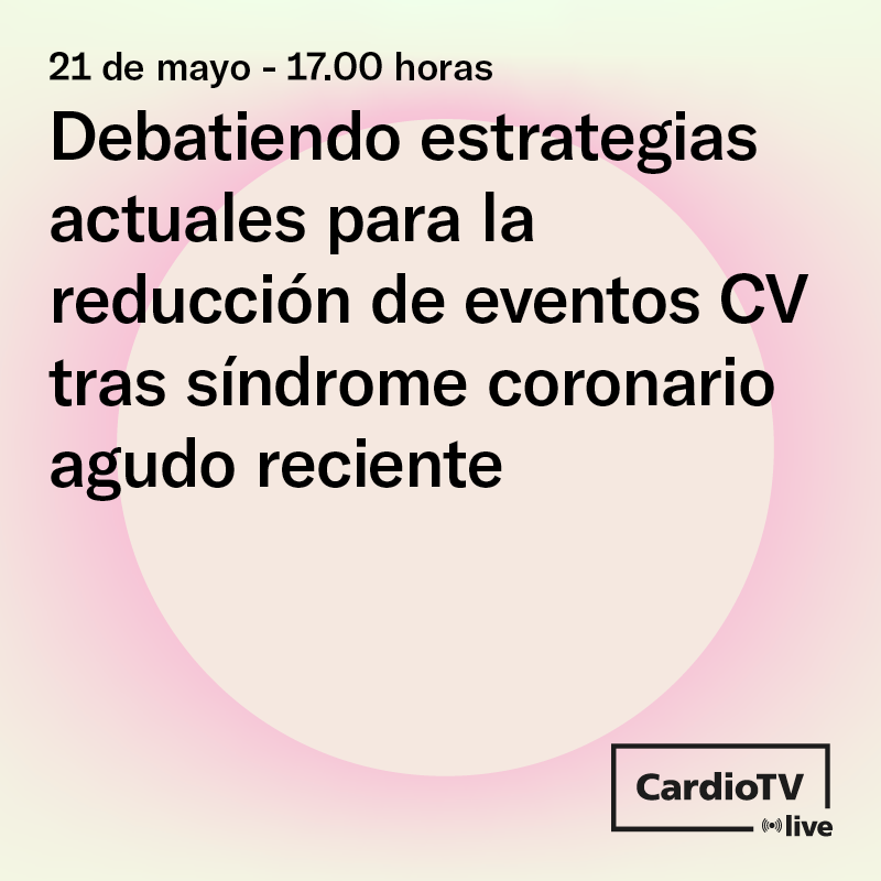 secardiologia's tweet photo. 🏁Mañana, 21 de mayo, conéctate al #CardioTV sobre 'estrategias actuales para la reducción de eventos CV tras SCA reciente' con Lorenzo Fácila, Marisol Bravo, Armando Oterino y Miriam Martín.
📲 Síguelo en directo al #CVVT2024 a las 17:00h https://t.co/ilX70GMuqh