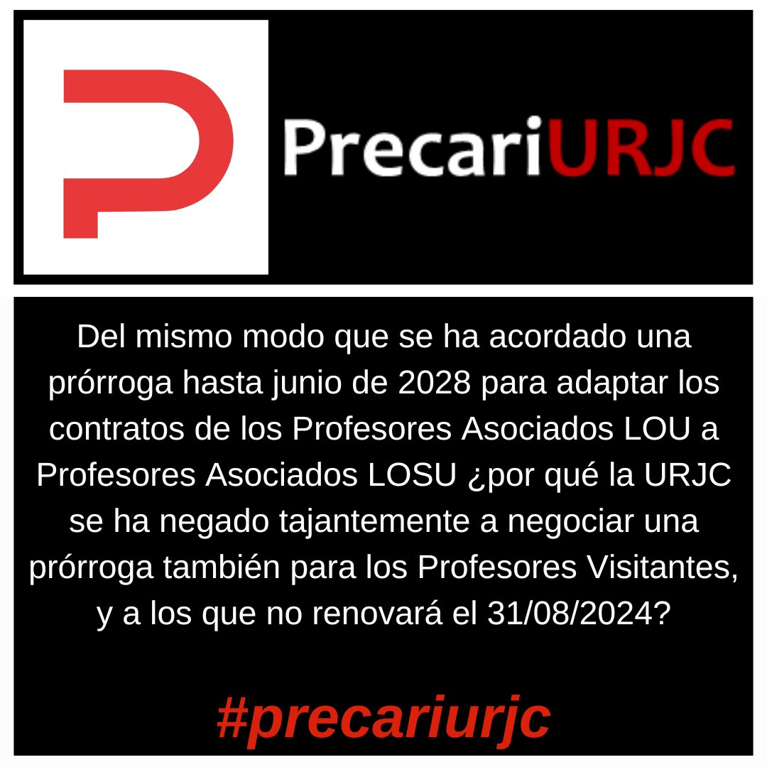 precariurjc's tweet photo. En abril se acordó entre las universidades  públicas de Madrid y UGT, CC.OO. y CSIF prorrogar contratos de profesorado asociado hasta que se produzca la estabilización de la plaza con fecha tope del 30/06/28, ¿los profesores Visitantes no nos merecemos esto? #precariurjc https://t.co/7IAQlzsh0z
