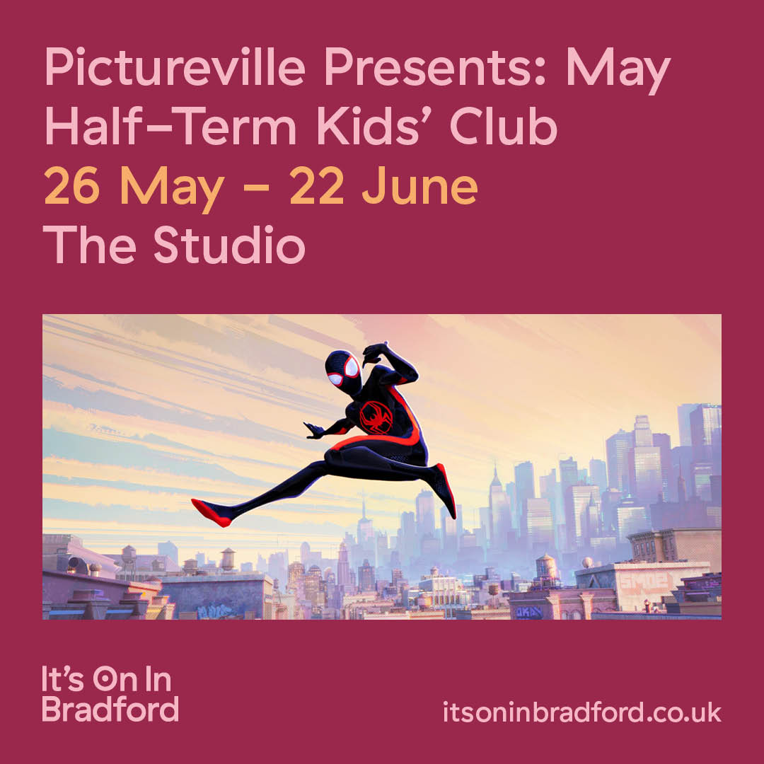 Pictureville Presents: May Half-Term Kids’ Club at The Studio 📅26 May - 22 Jun 📍 The Studio itsoninbradford.co.uk/editorial/its-… @pictureville_BD