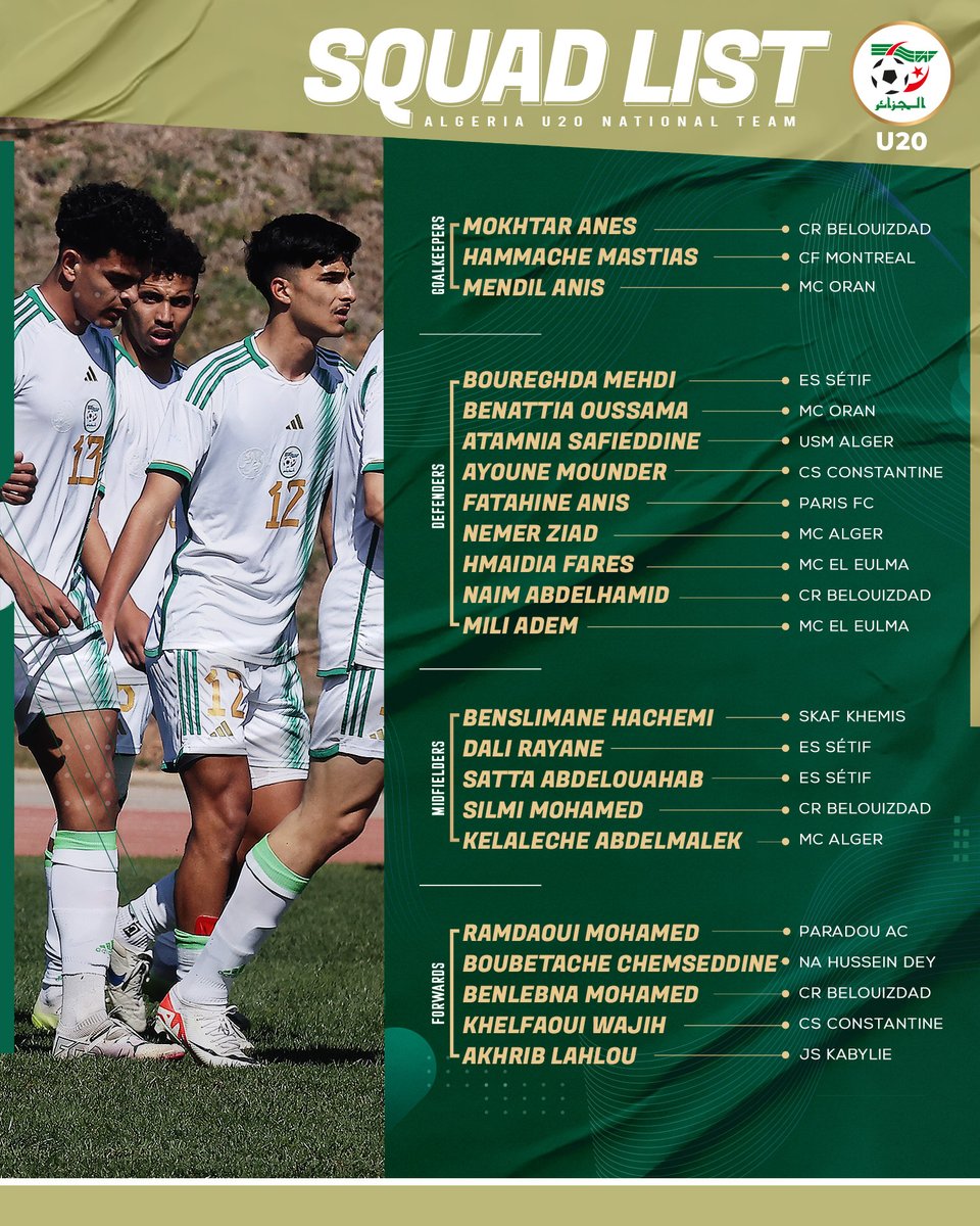 🟢 OFFICIEL- La liste de l'Algérie U20 est sortie ! 🇩🇿👀

Pour rappel nos U20 affronteront ceux de la Côte d'Ivoire le 23 et 27 mai en préparation des éliminatoires pour la CAN U20. 

📸 @FAFAlgeria