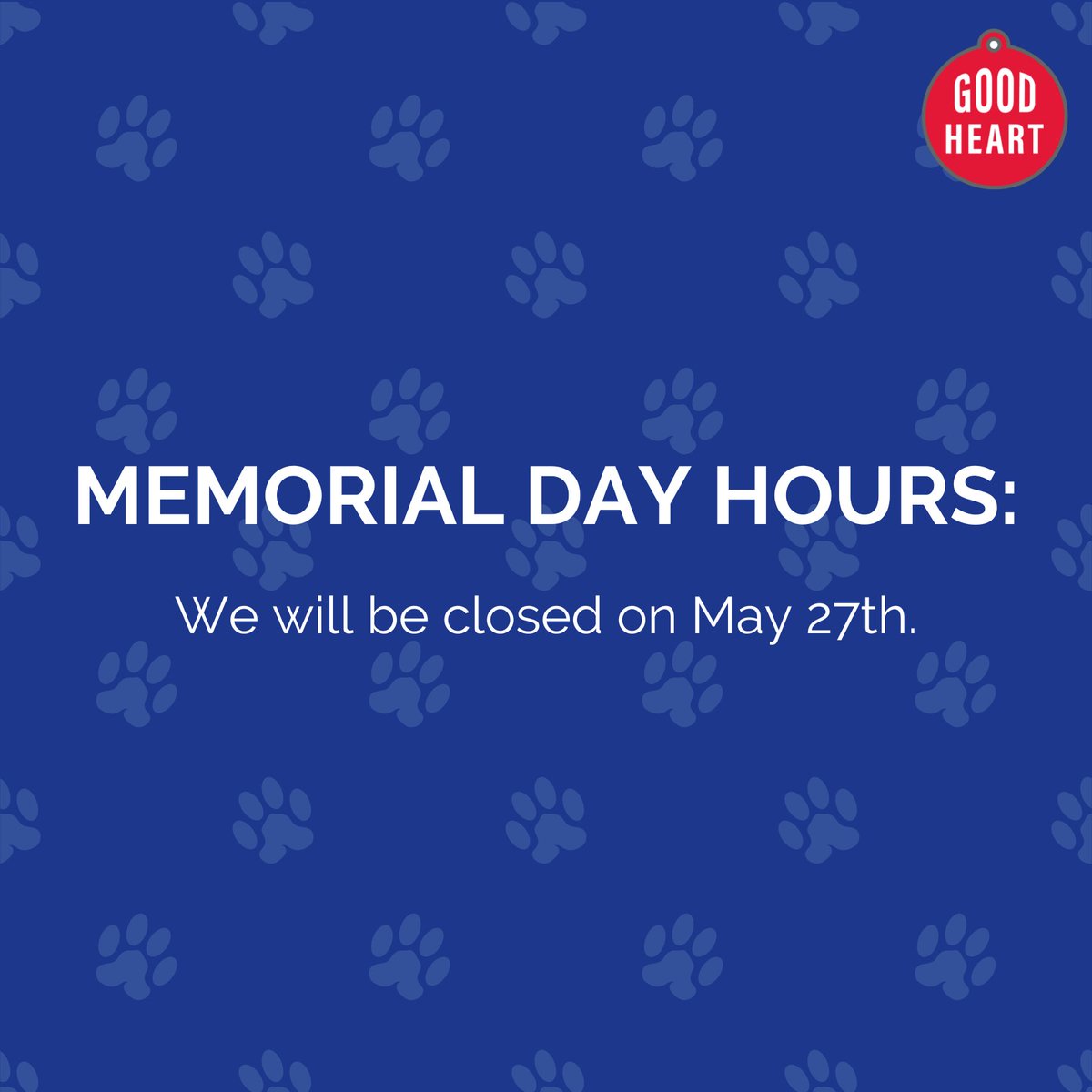 Please note that we'll be closed on Monday, May 27th, in observance of Memorial Day. Thank you for your understanding!

#goodheartanimal #denvervet #dogsofdenver #catsofdenver #veterinary