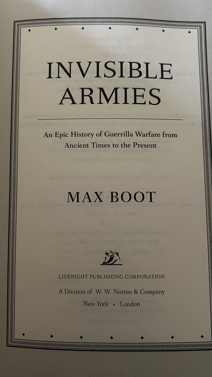 I’m still reading Max Boot’s Invisible Armies. His main thesis - that “irregular” warfare is just as common and traditional as armies-in-fields - is hard to dispute. A blind spot all through the history of civilizations