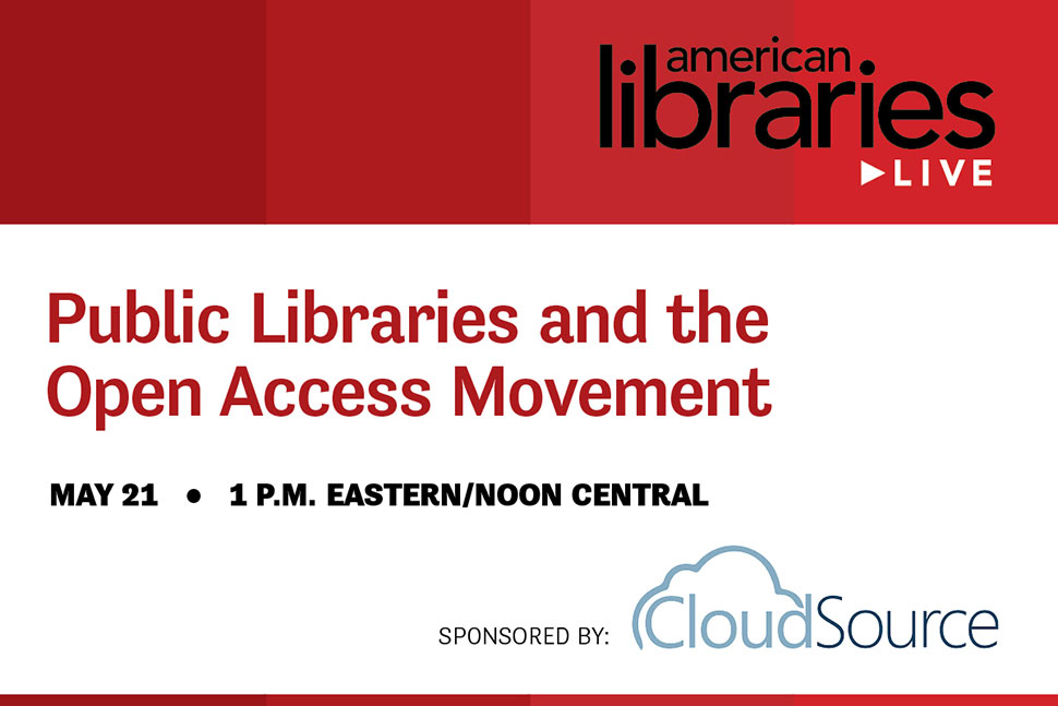 Join us for the next #ALLive FREE webinar 'Public Libraries and the Open Access Movement' Tuesday, May 21 at 1 p.m. Eastern time. Register at bit.ly/3wpUmR6. Sponsored by @CloudSourceOa