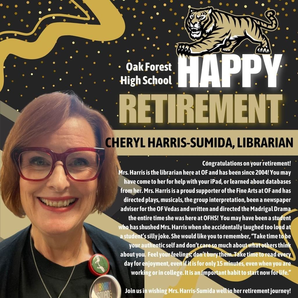 Mrs. Harris-Sumida is retiring after working in the IMC at OF since 2004! Outside of her work in the library, she's been a supporter of the OF Fine Arts & has directed plays & musicals, & the group interp, along with advising the newspaper for years! #TheBengalWay #Graduation2024