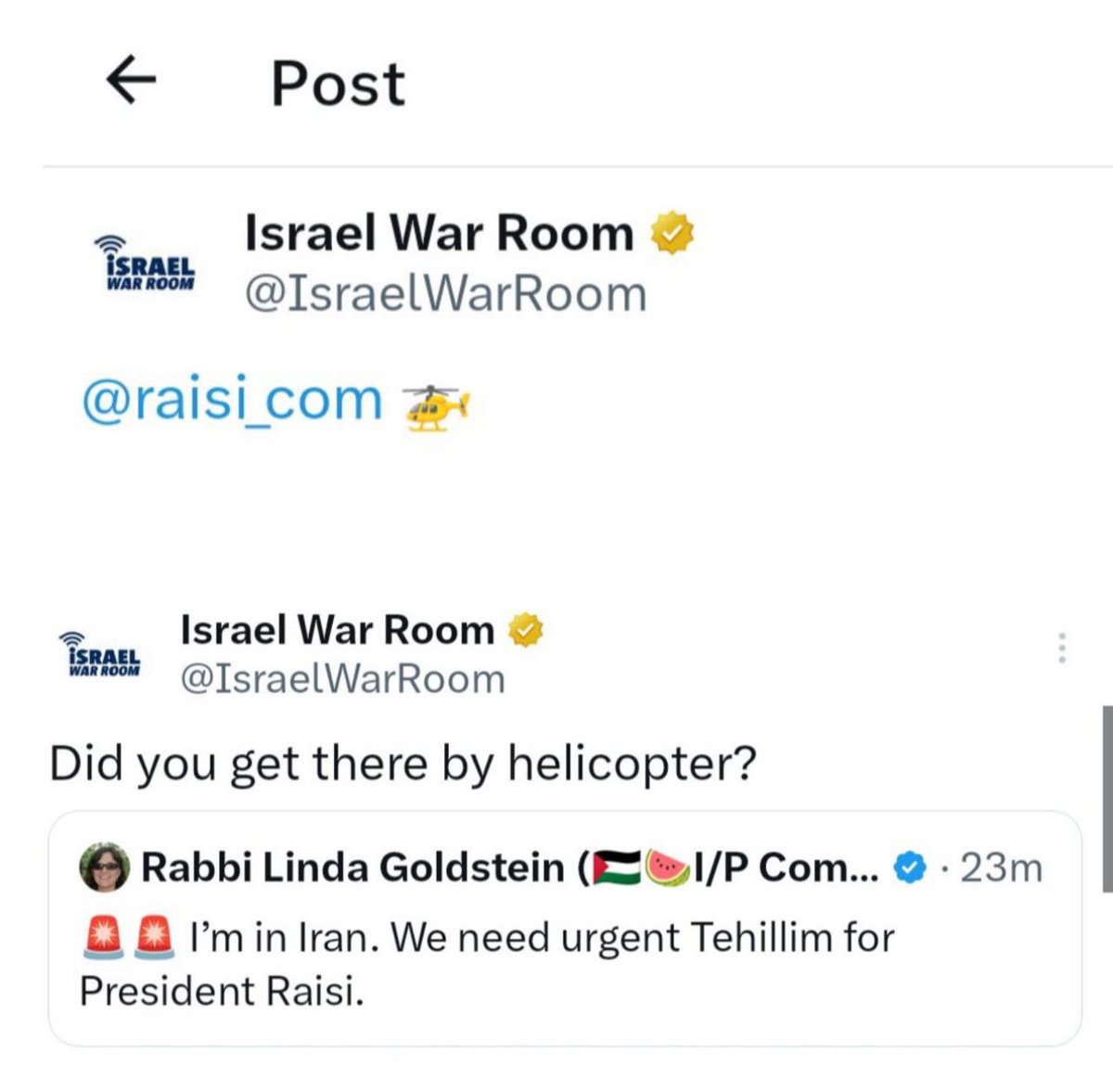 WHY DID THE ISRAEL WAR ROOM DELETE THIS TWEET ABOUT IRAN PRESIDENT RAISI?